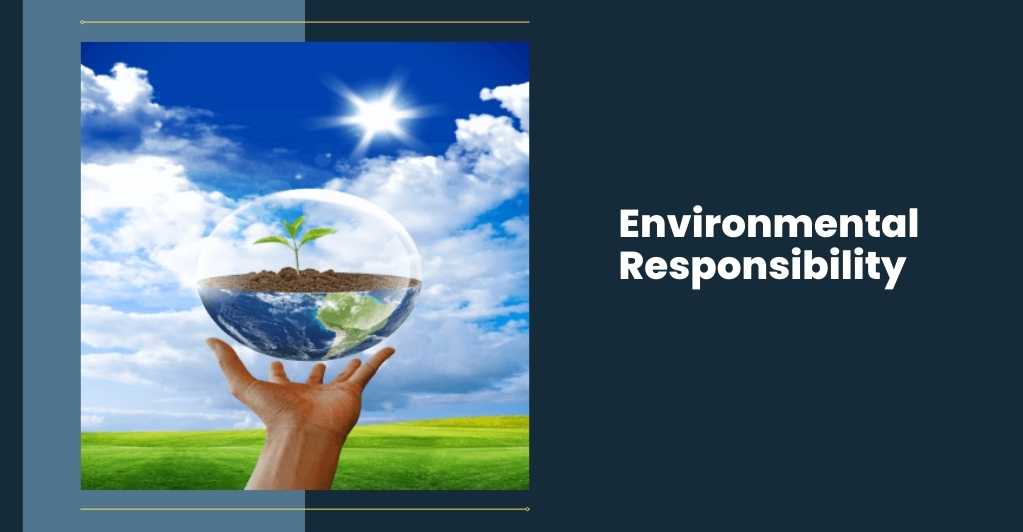 Environmental Responsibility